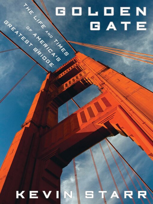 Title details for Golden Gate by Kevin Starr - Available